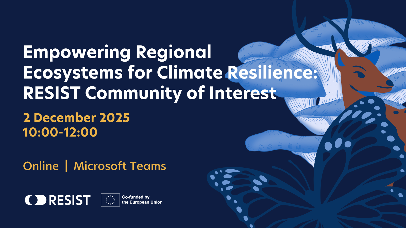 Empowering Regional Ecosystems for Climate Resilience: RESIST COI